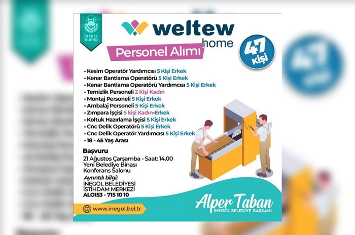 İnegöl’de Weltew Home 47 personel alacak