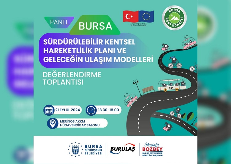 Bursa’da geleceğin ulaşım modelleri konuşulacak